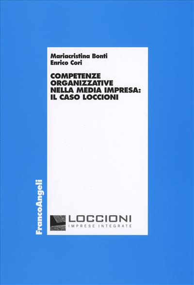 Competenze organizzative nella media impresa: il caso Loccioni