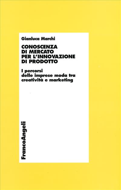 Conoscenza di mercato per l'innovazione di prodotto