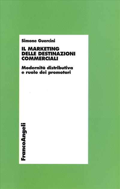 Il marketing delle destinazioni commerciali