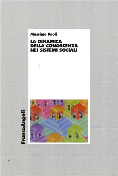 La dinamica della conoscenza nei sistemi sociali