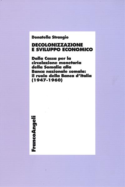 Decolonizzazione e sviluppo economico