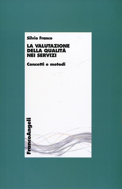 La valutazione della qualità nei servizi