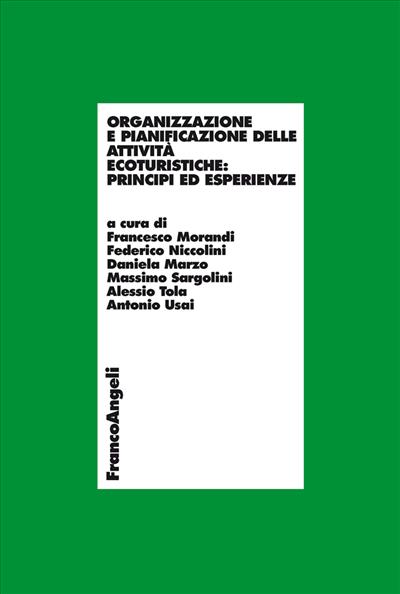 Organizzazione e pianificazione delle attività ecoturistiche: principi ed esperienze