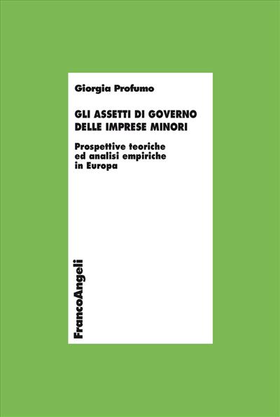 Gli assetti di governo delle imprese minori.