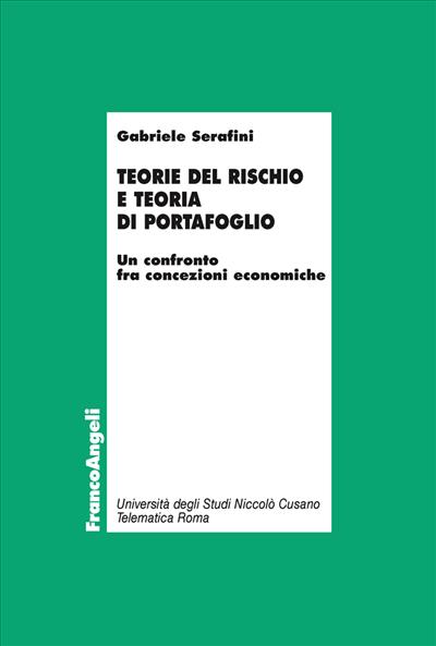 Teorie del rischio e teoria di portafoglio.