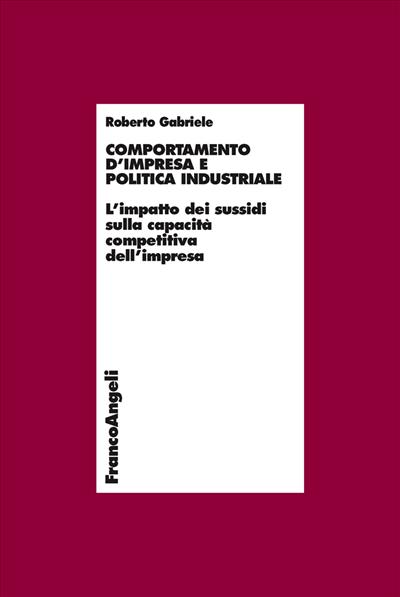 Comportamento d'impresa e politica industriale.