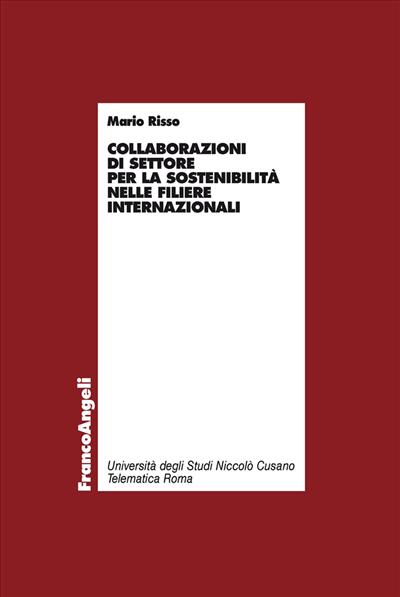 Collaborazioni di settore per la sostenibilità nelle filiere internazionali