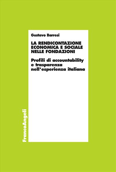 La rendicontazione economica e sociale nelle fondazioni.