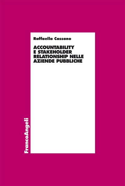 Accountability e stakeholder relationship nelle aziende pubbliche