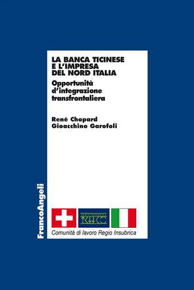 La banca ticinese e l'impresa del nord Italia.