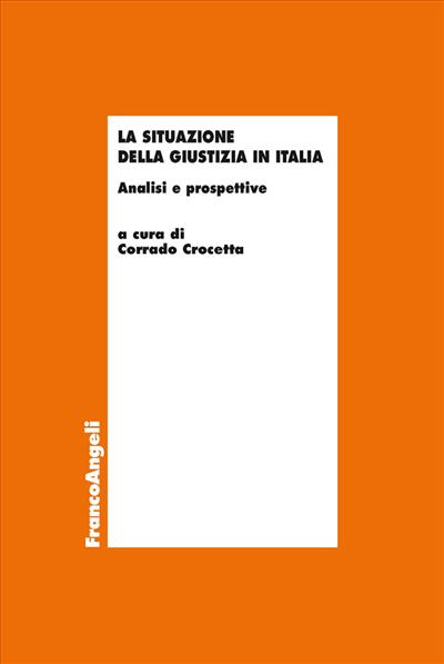 La situazione della giustizia in Italia.