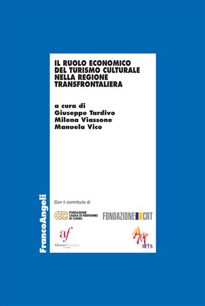 Il ruolo economico del turismo culturale nella regione transfrontaliera