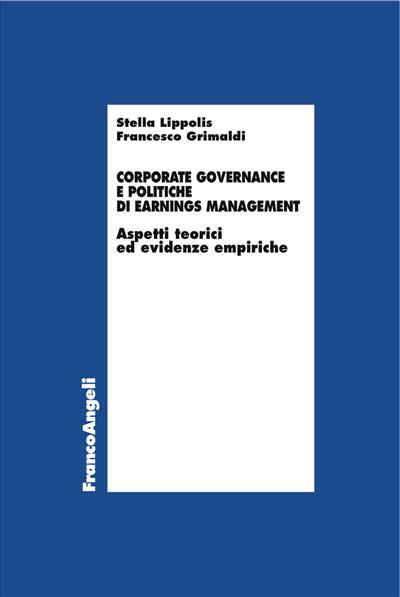 Corporate governance e politiche di Earnings Management.