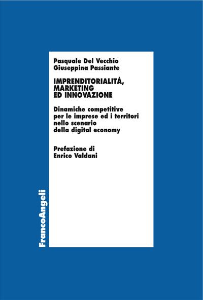 Imprenditorialità, marketing ed innovazione.