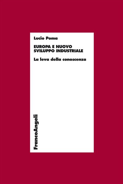 Europa e nuovo sviluppo industriale.