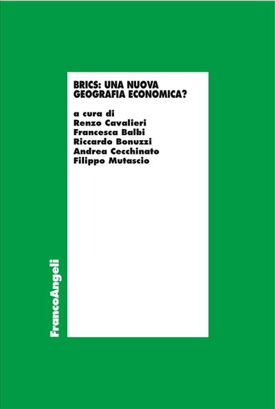 Brics: una nuova geografia economica?