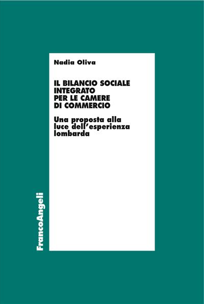 Il bilancio sociale integrato per le Camere di Commercio.