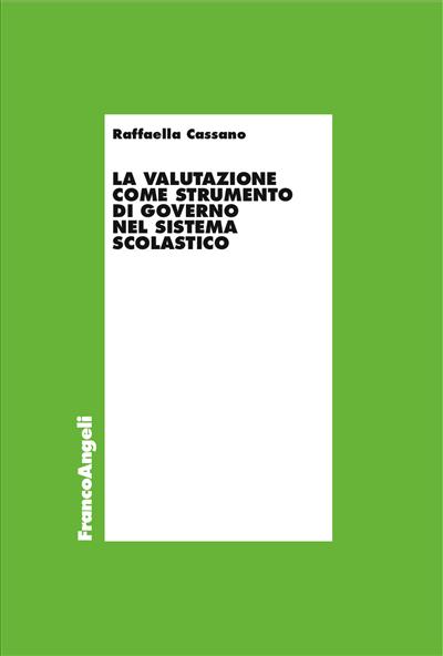 La valutazione come strumento di governo nel sistema scolastico