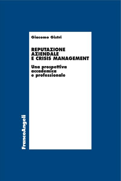 Reputazione aziendale e crisis management