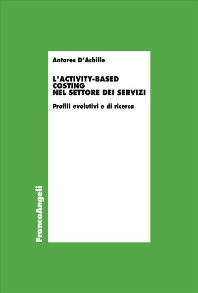 L'Activity-based costing nel settore dei servizi.