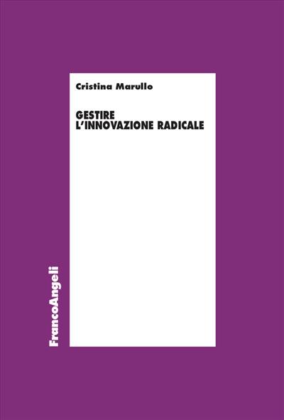 Gestire l’innovazione radicale