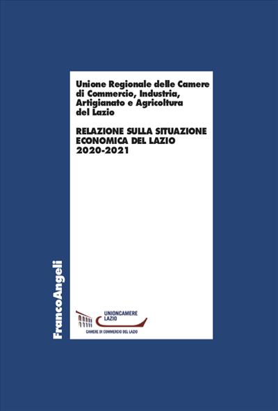 Relazione sulla situazione economica del Lazio 2020-2021