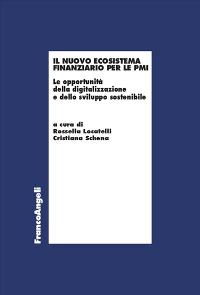 Il nuovo ecosistema finanziario per le pmi