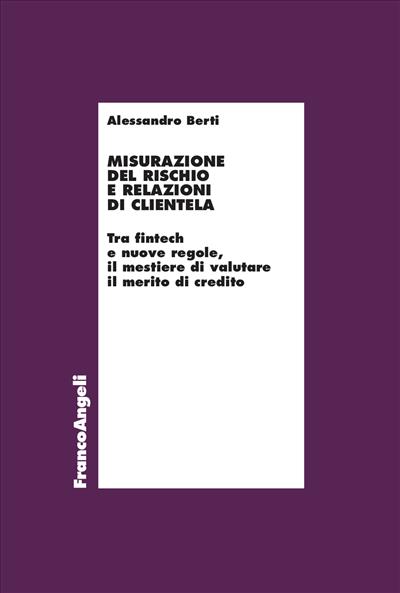 Misurazione del rischio e relazioni di clientela