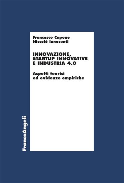 Innovazione, Startup Innovative e Industria 4.0