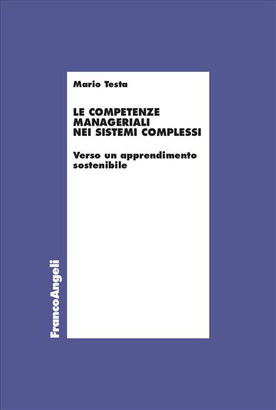 Le competenze manageriali nei sistemi complessi