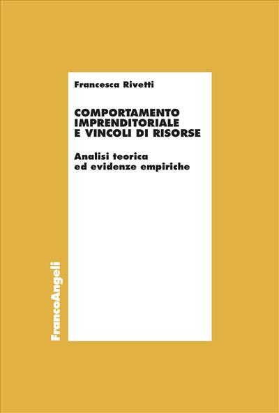 Comportamento imprenditoriale e vincoli di risorse