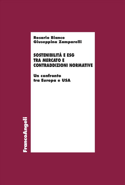 Sostenibilità e ESG tra mercato e contraddizioni normative