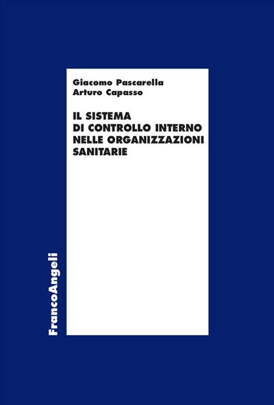 Il sistema di controllo interno nelle organizzazioni sanitarie