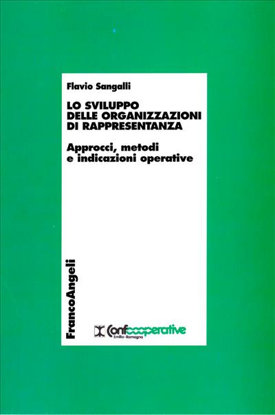 Lo sviluppo delle organizzazioni di rappresentanza.