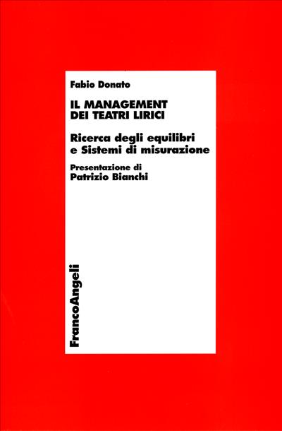 Il management dei teatri lirici.