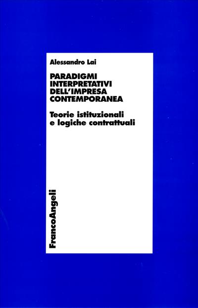 Paradigmi interpretativi dell'impresa contemporanea.