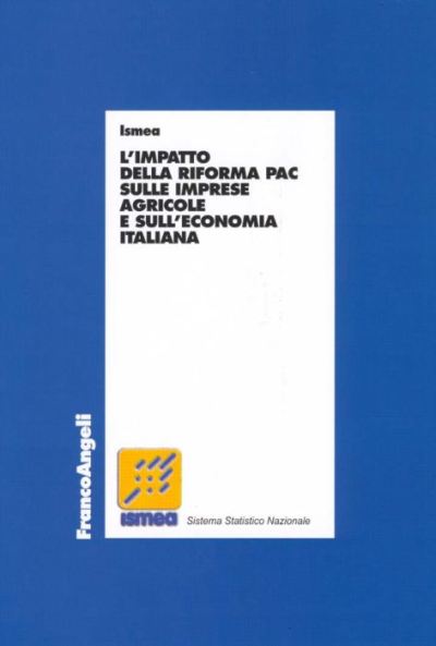 L'impatto della riforma Pac sulle imprese agricole e sull'economia italiana