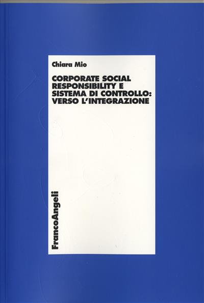 Corporate Social Responsability e sistema di controllo: verso l'integrazione