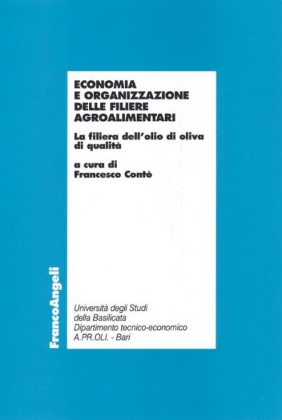 Economia e organizzazione delle filiere agroalimentari.