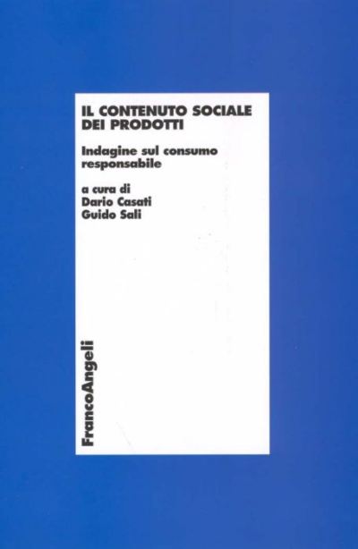 Il contenuto sociale dei prodotti.