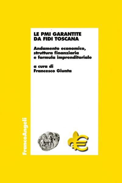 Le Pmi garantite da Fidi Toscana.