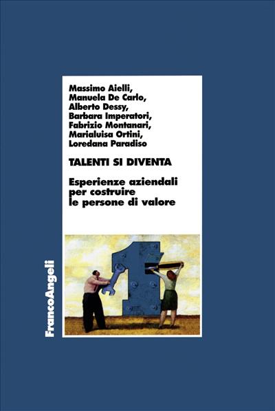 Talenti si diventa.