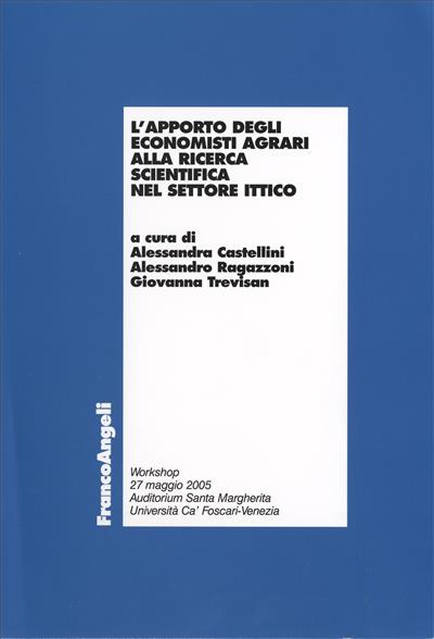 L'apporto degli economisti agrari alla ricerca scientifica nel settore ittico.