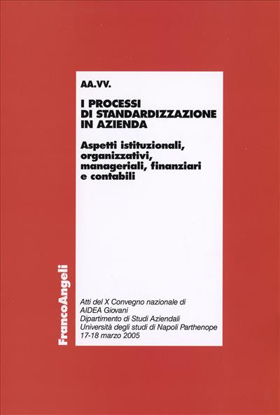 I processi di standardizzazione in azienda.