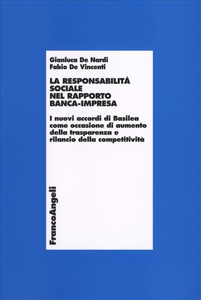 La responsabilità sociale nel rapporto banca-impresa.