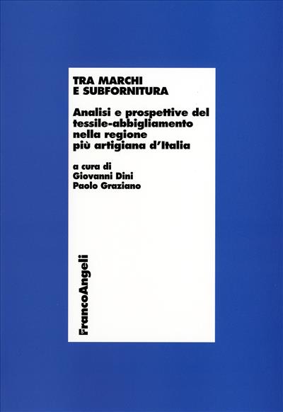 Tra marchi e subfornitura.