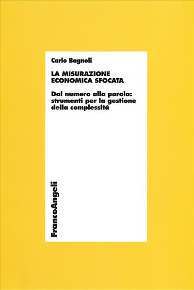 La misurazione economica sfocata.