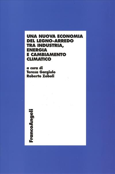 Una nuova economia del legno-arredo tra industria, energia e cambiamento climatico