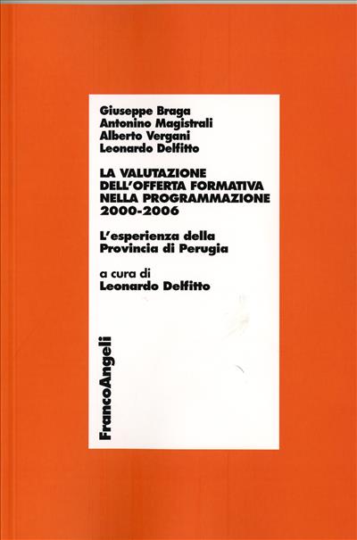 La valutazione dell'offerta formativa nella programmazione 2000-2006.