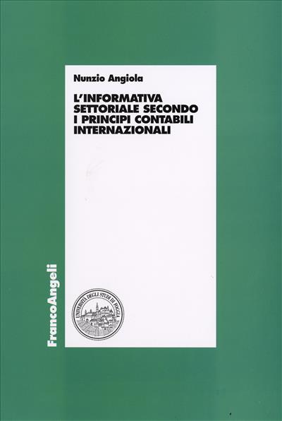 L'informativa settoriale secondo i principi contabili internazionali